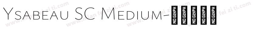 Ysabeau SC Medium字体转换